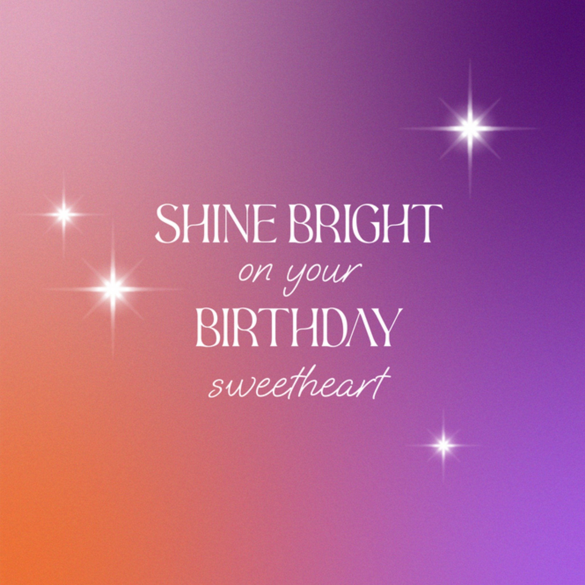 Verjaardagskaart - Typografisch - Shine bright sweetheart