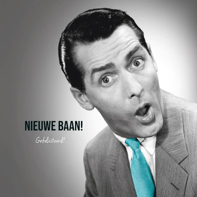 Nieuwe Baan Verbaasde Man Gefeliciteerd Kaart