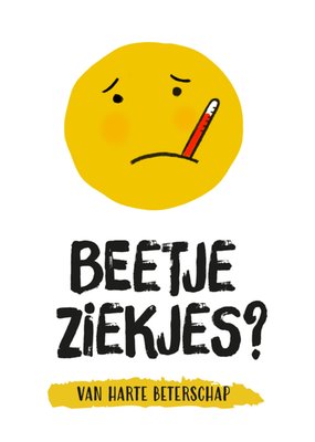 Greetz | Beterschapskaart | beetje ziekjes
