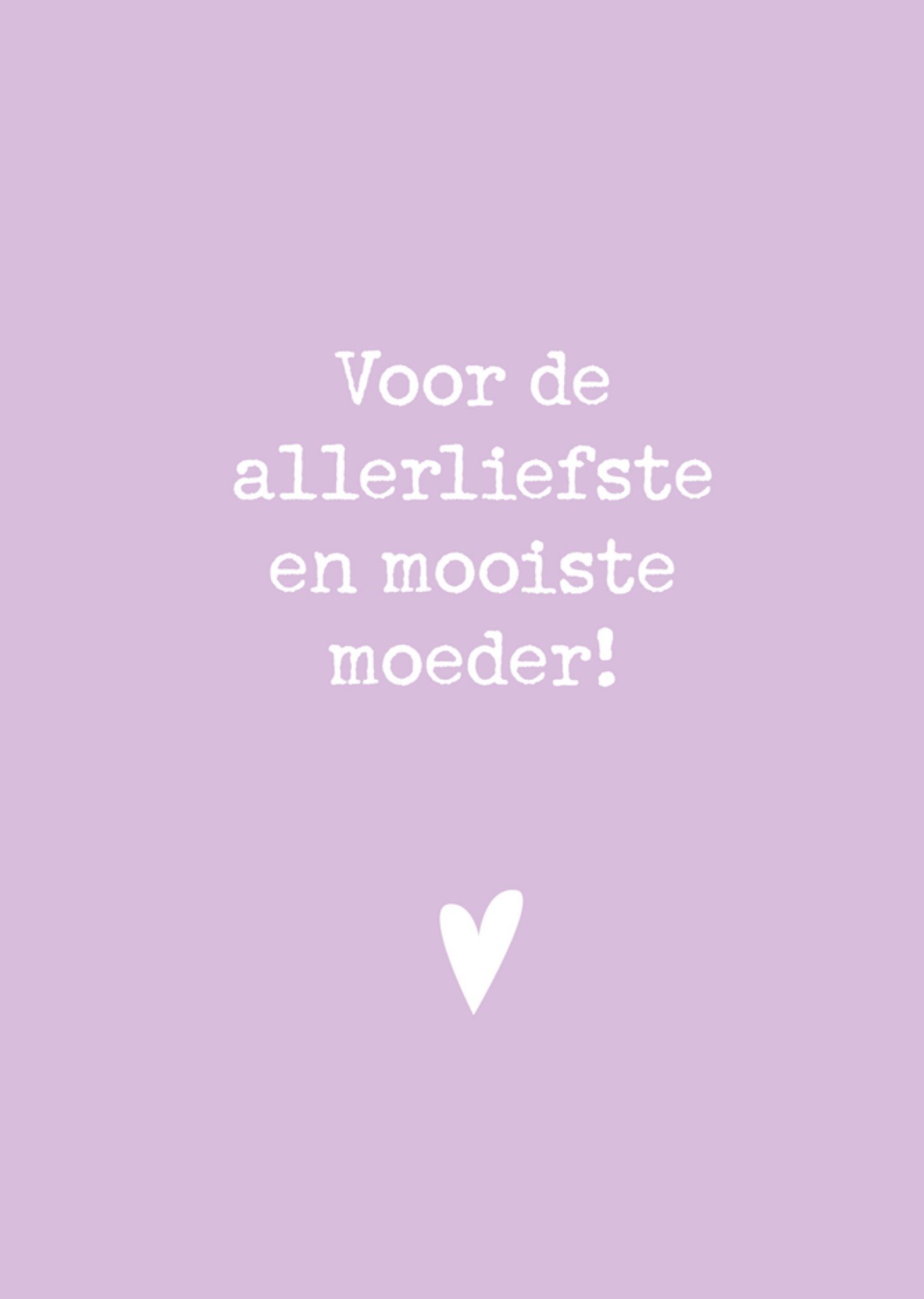 Moederdagkaart allerliefste moeder Greetz