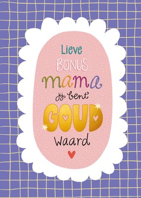 Jij Bent Goud Waard Geruit Typografisch Bonus Mama Kaart