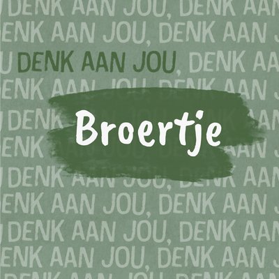 Denk Aan Jou Tekstpatroon Typografisch Broertje Kaart