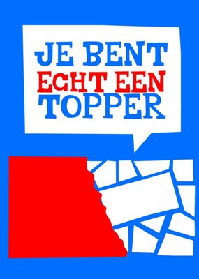 Tony Chocolonely | Bedanktkaart | Je bent echt een topper