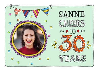 Sandysign | Verjaardagskaart | Cheers To 30 Years | Aanpasbare foto enn tekst