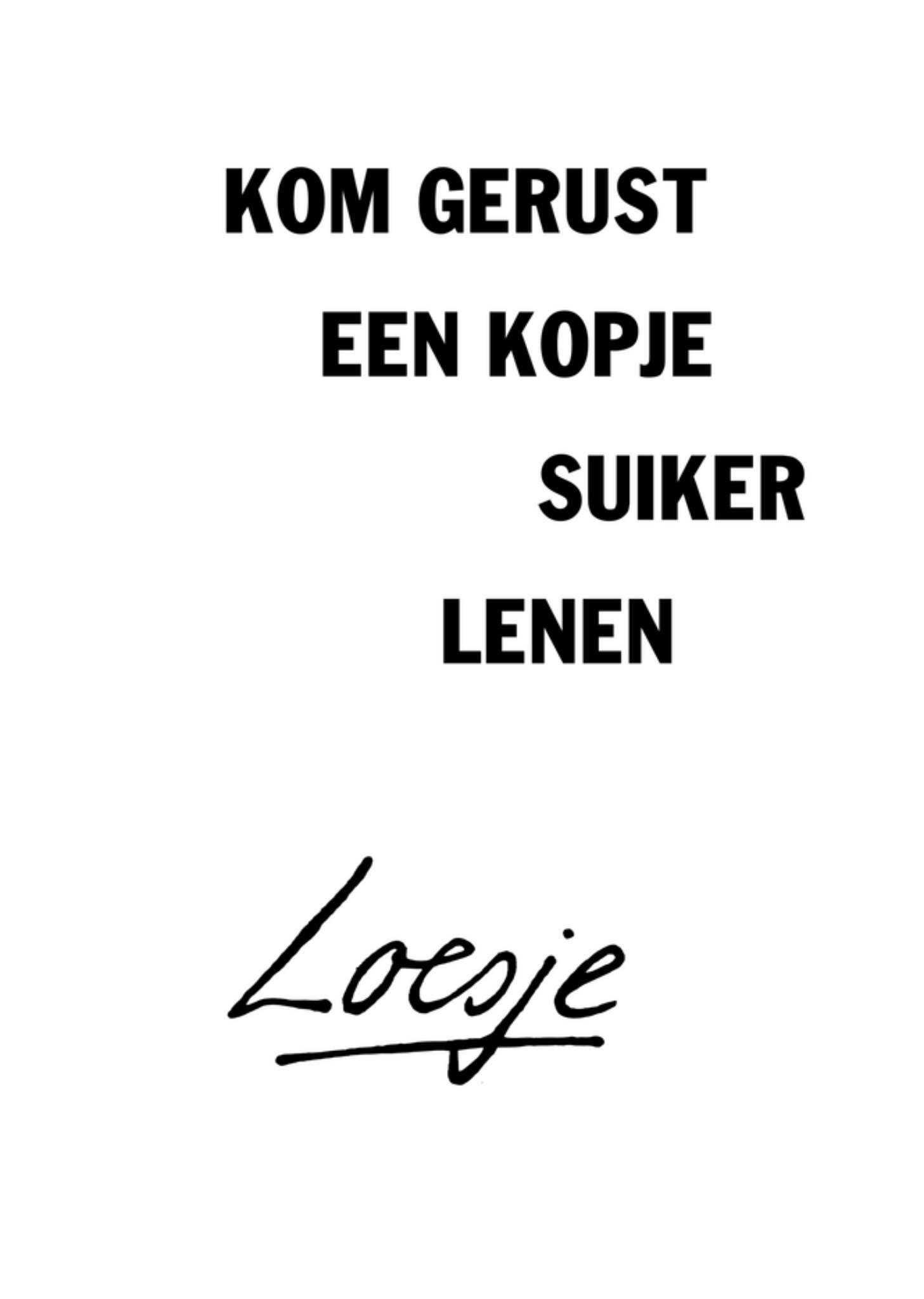 Loesje | Kom gerust een kopje suiker lenen | Standard Card