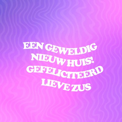 Greetz | Nieuwe woning | zus | kleurrijk