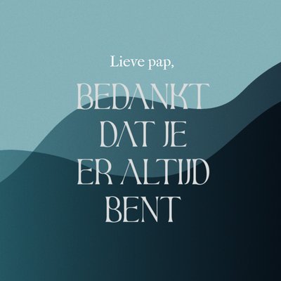 Greetz | Vaderdag |  Bedankt dat je er altijd bent