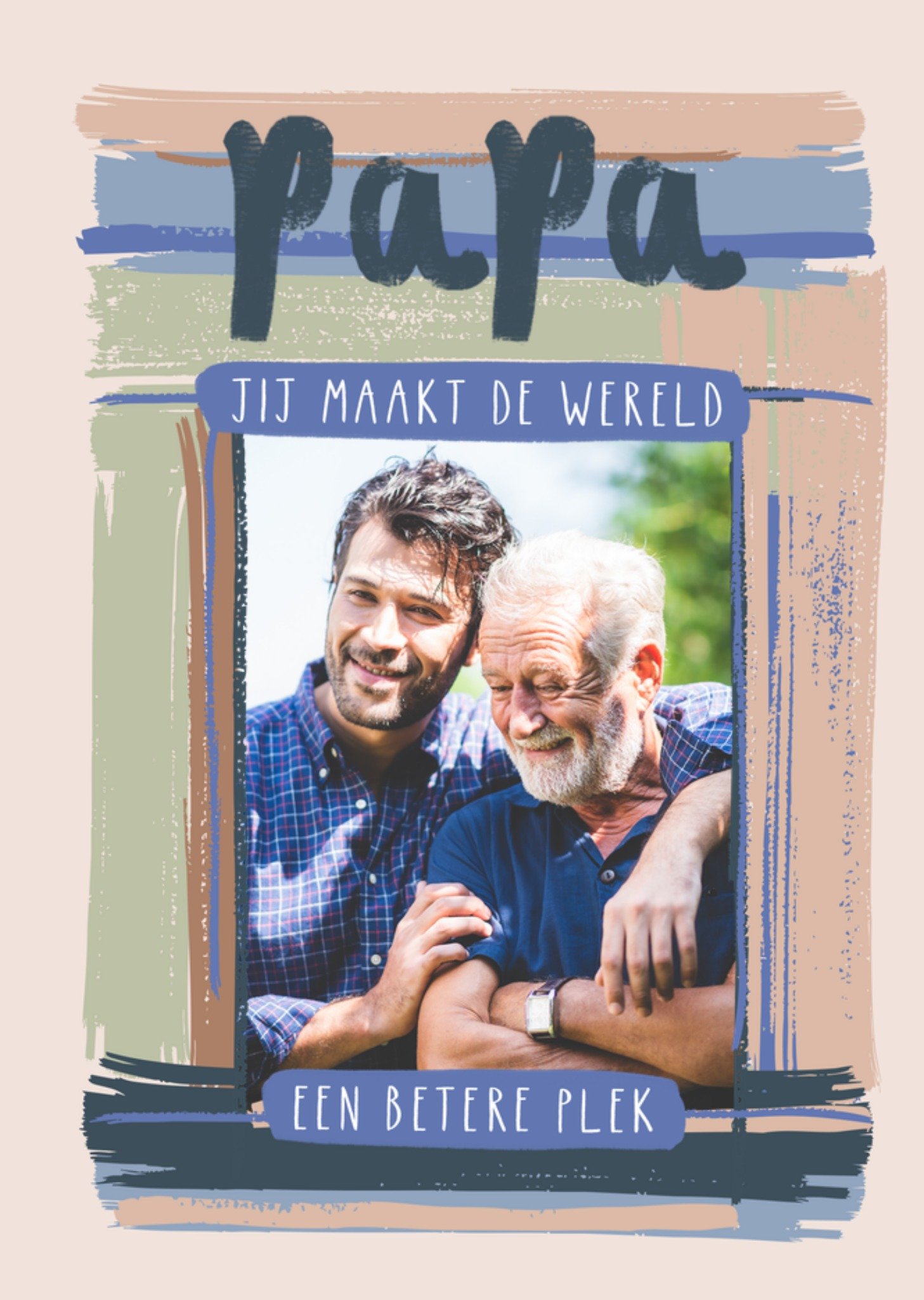 Vaderdagkaart Papa jij maakt de wereld een betere plek Kaart Greetz
