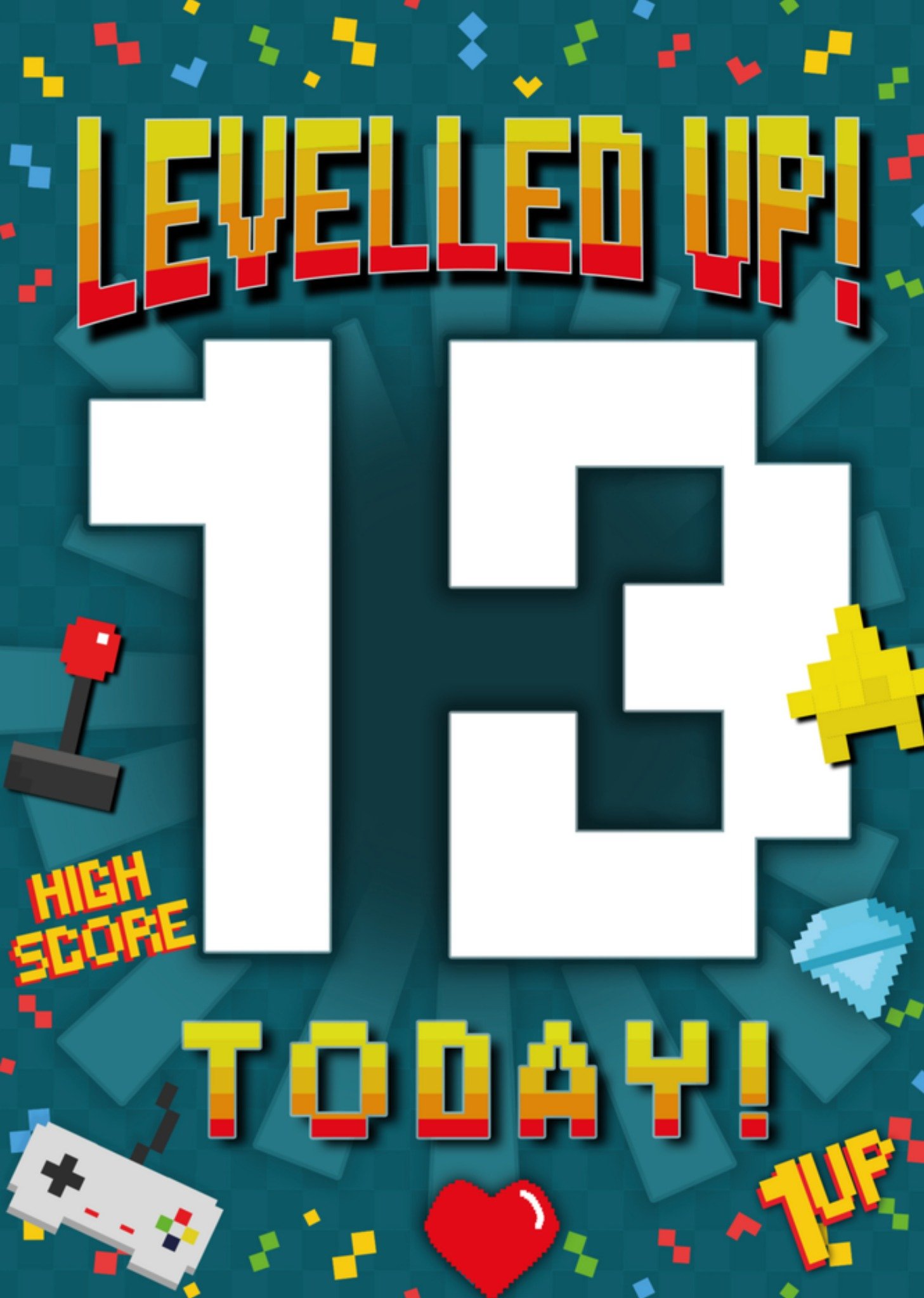 Verjaardagskaart levelled up! 13 today! Greetz