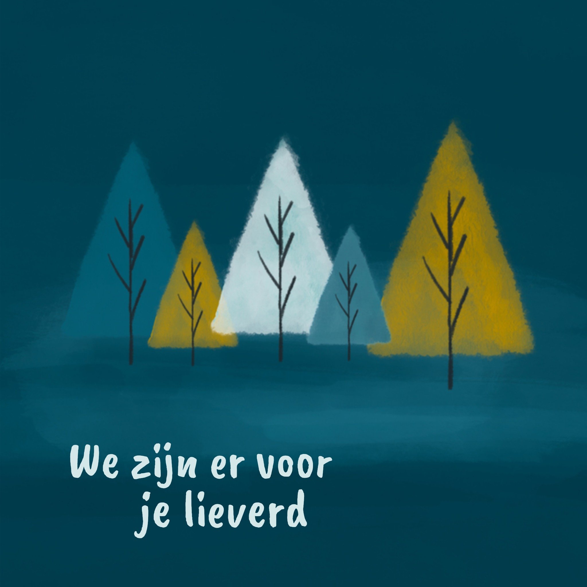 Greetz Denken aan We zijn er voor je lieverd Vierkant