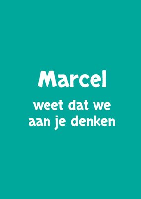 We Denken Aan Je Effen Achtergrond Typografisch Medeleven Kaart