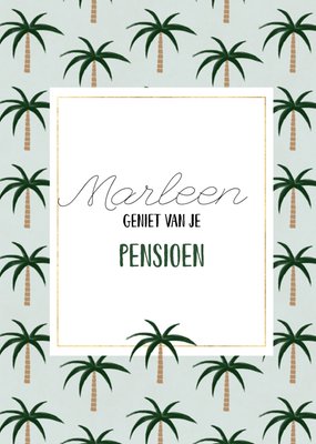 Greetz | Pensioen kaart | Palmbomen | Met naam