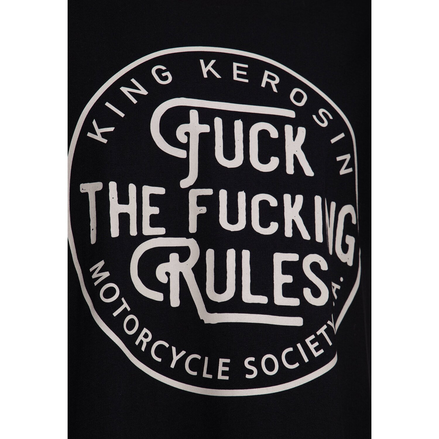 King Kerosin Fuck the rules t-shirt