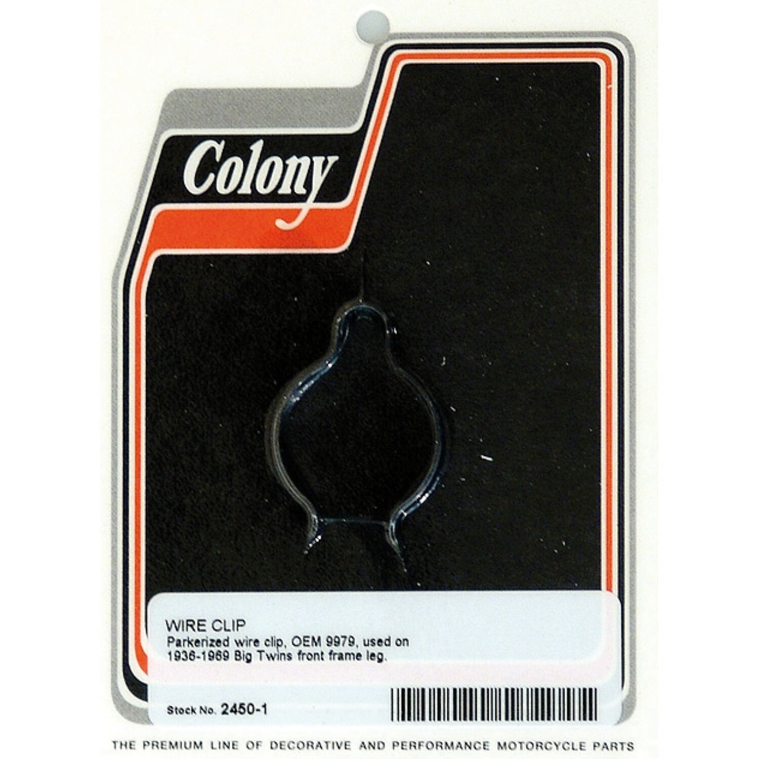 Colony, wire clip front frame leg