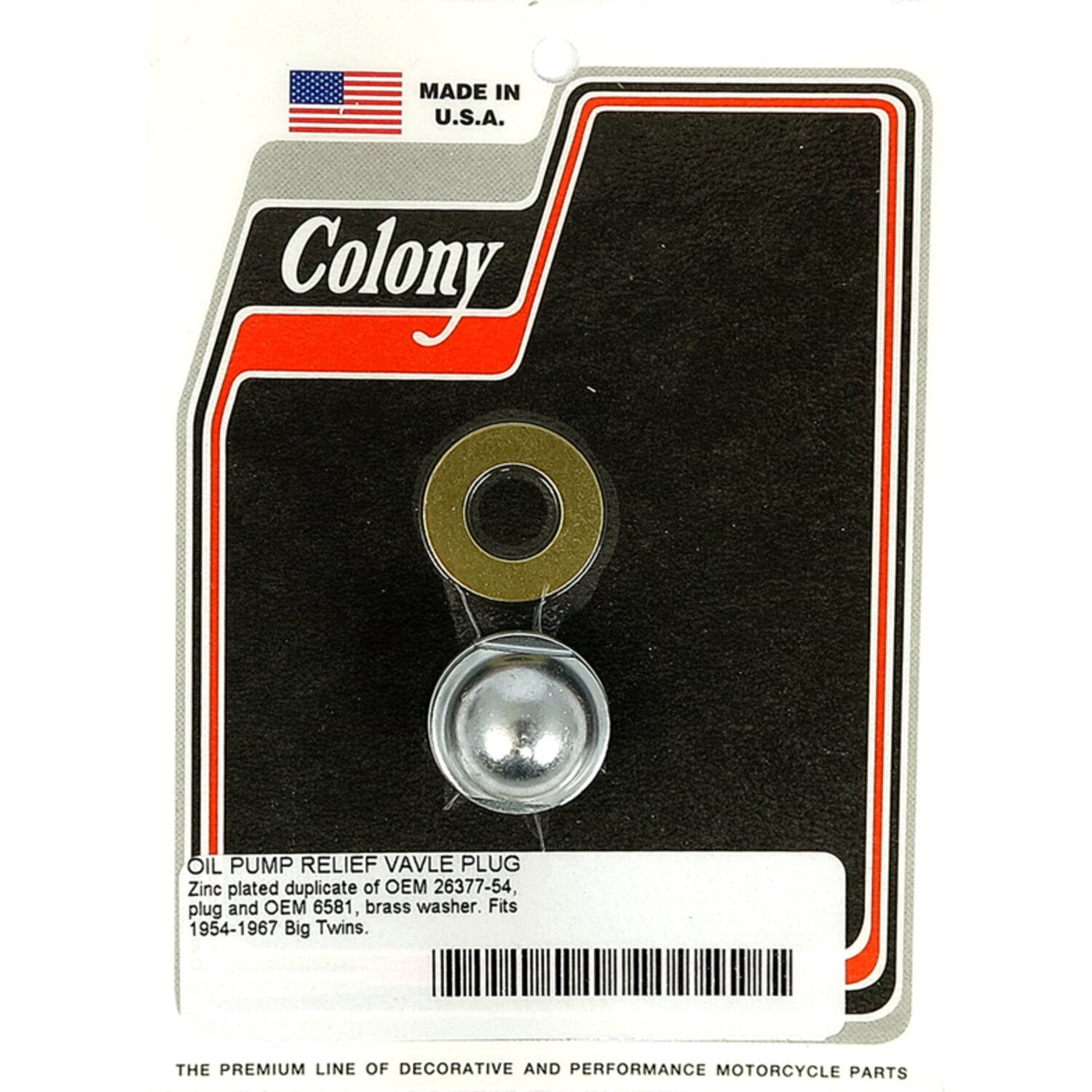 Colony plug, oil pump relief valve