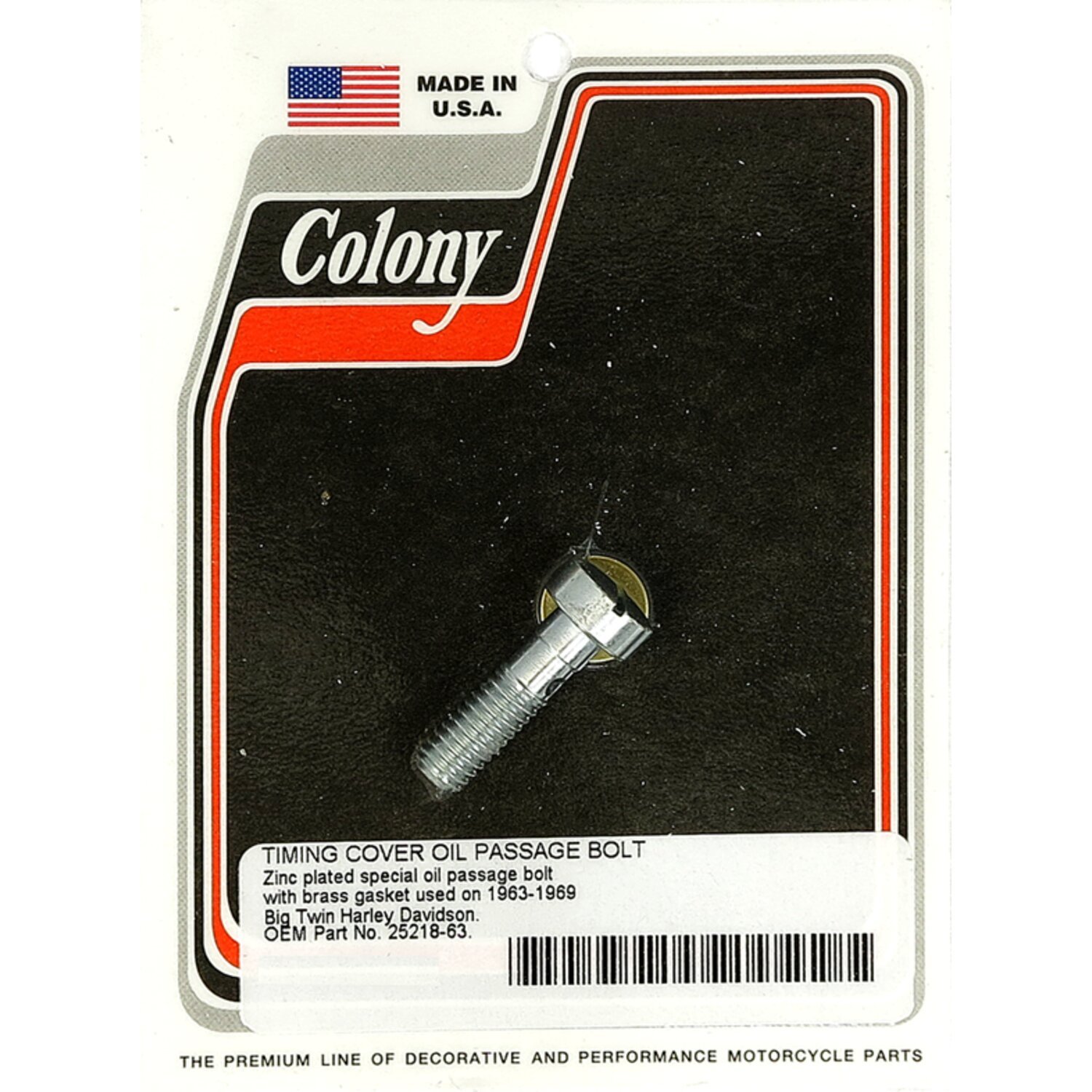 Colony, cam cover oil passage bolt. Zinc, Satin
