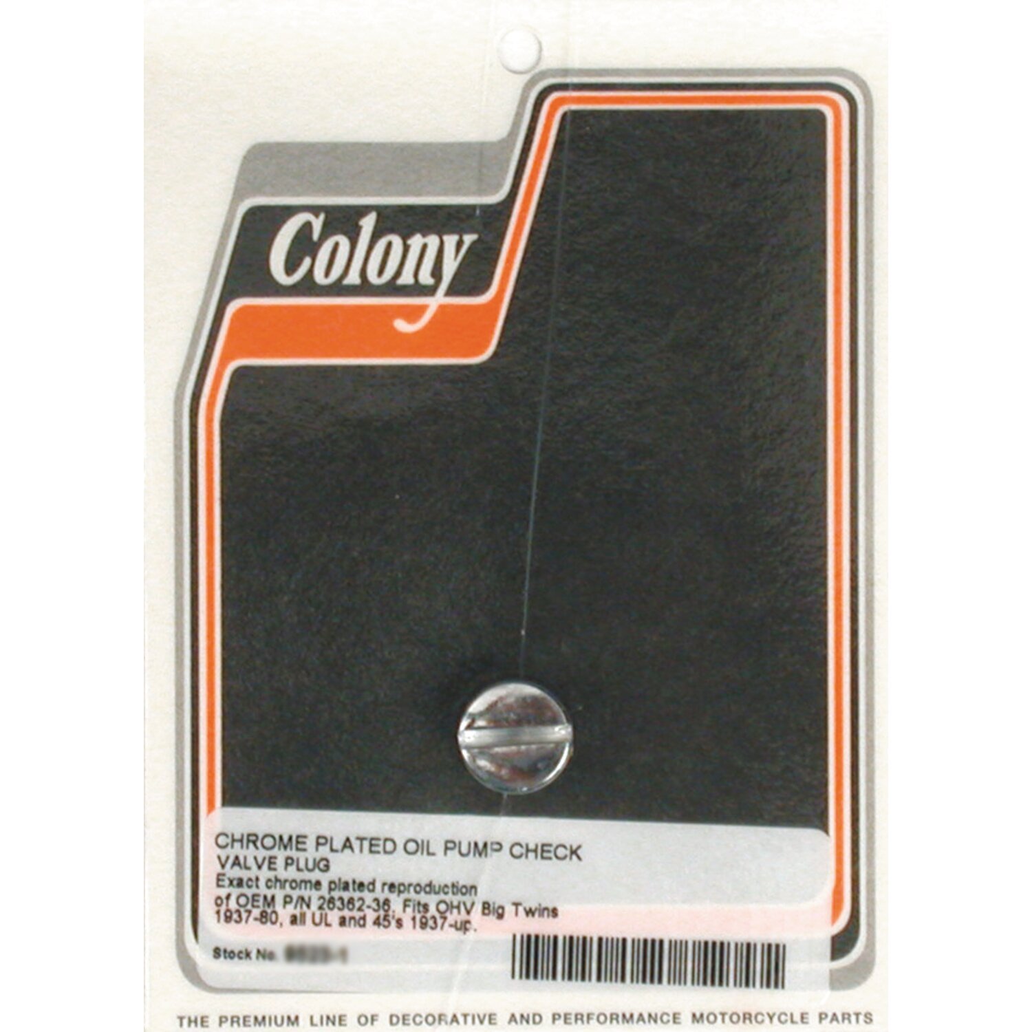 Colony plug, oil pump check valve, Chrome