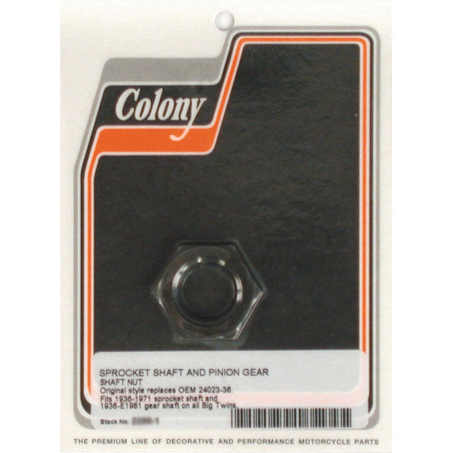 Colony, pinion/sprocket shaft nut