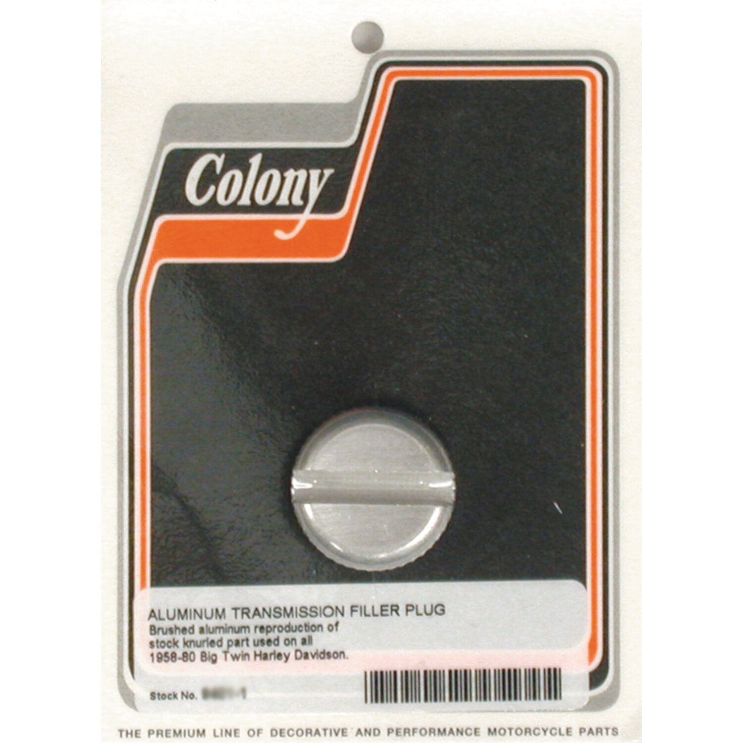 Colony, transmission fill plug. OEM round slotted
