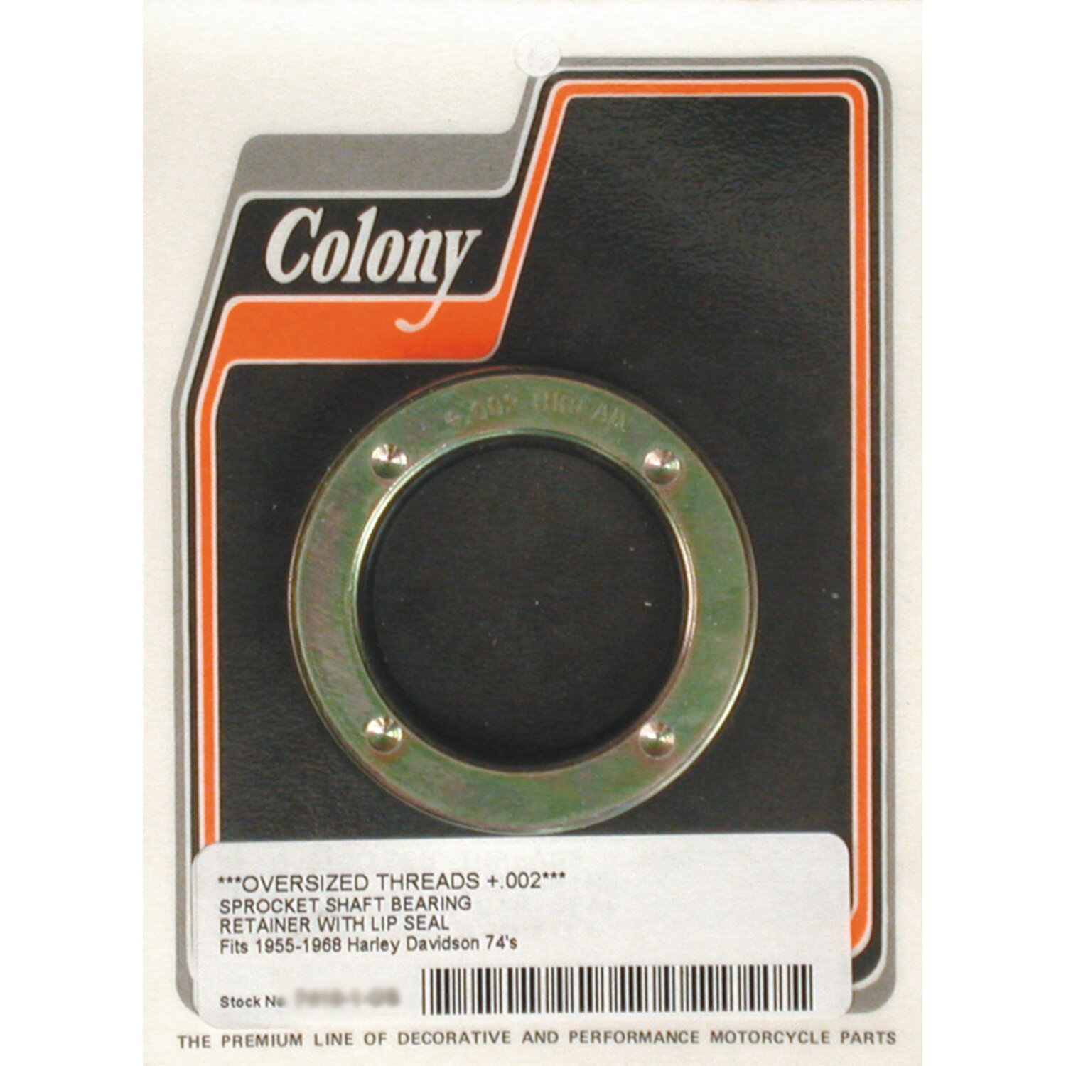 Colony, sprocket shaft oil seal. Screw type, +.002"