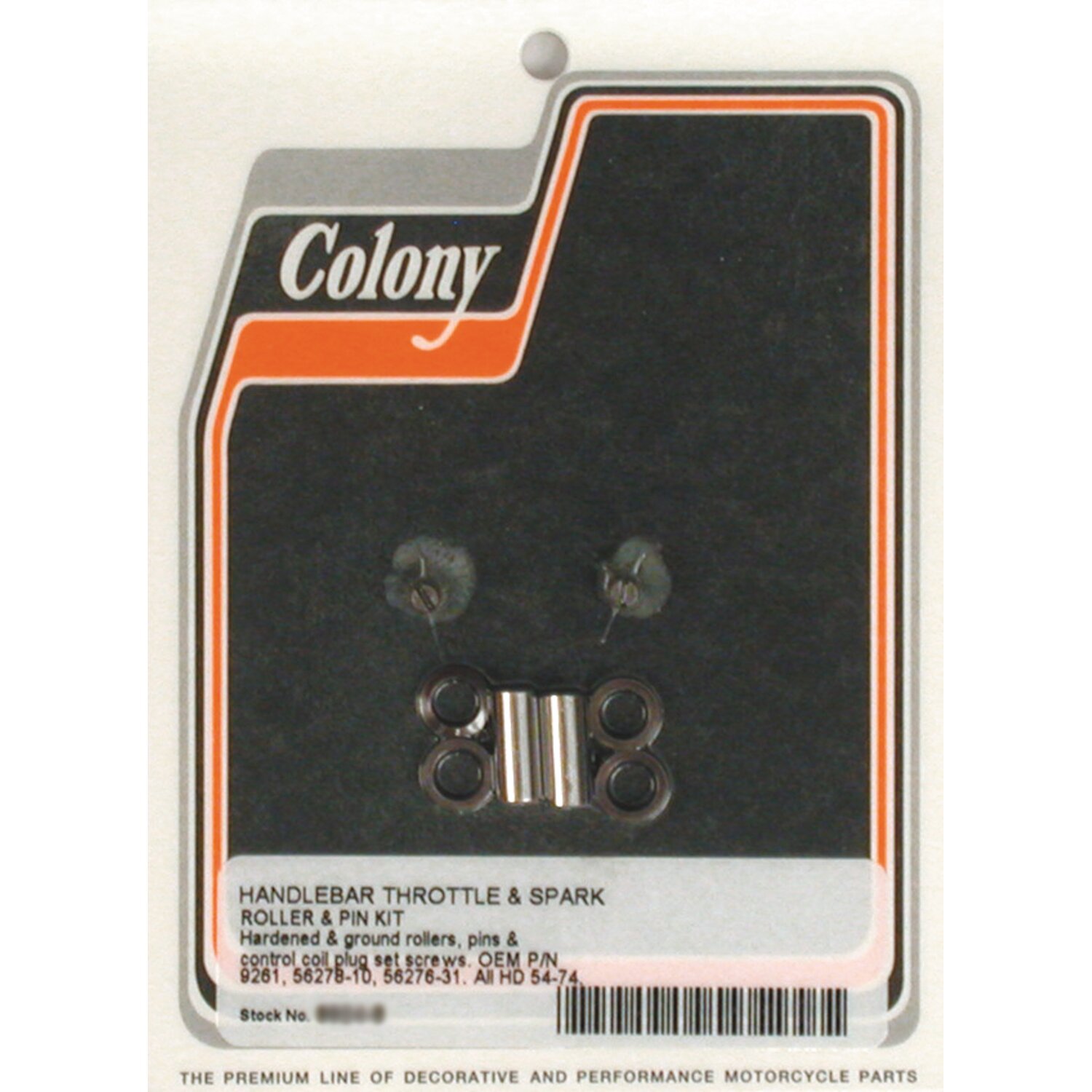 Colony h/b throttle/spark roller/pin kt
