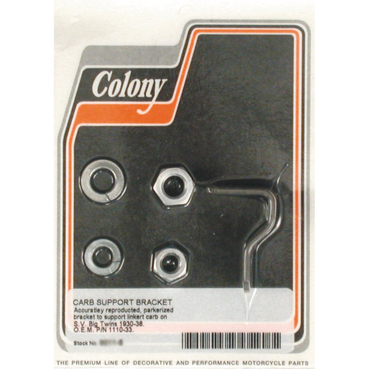 Colony linkert support bracket, Matte