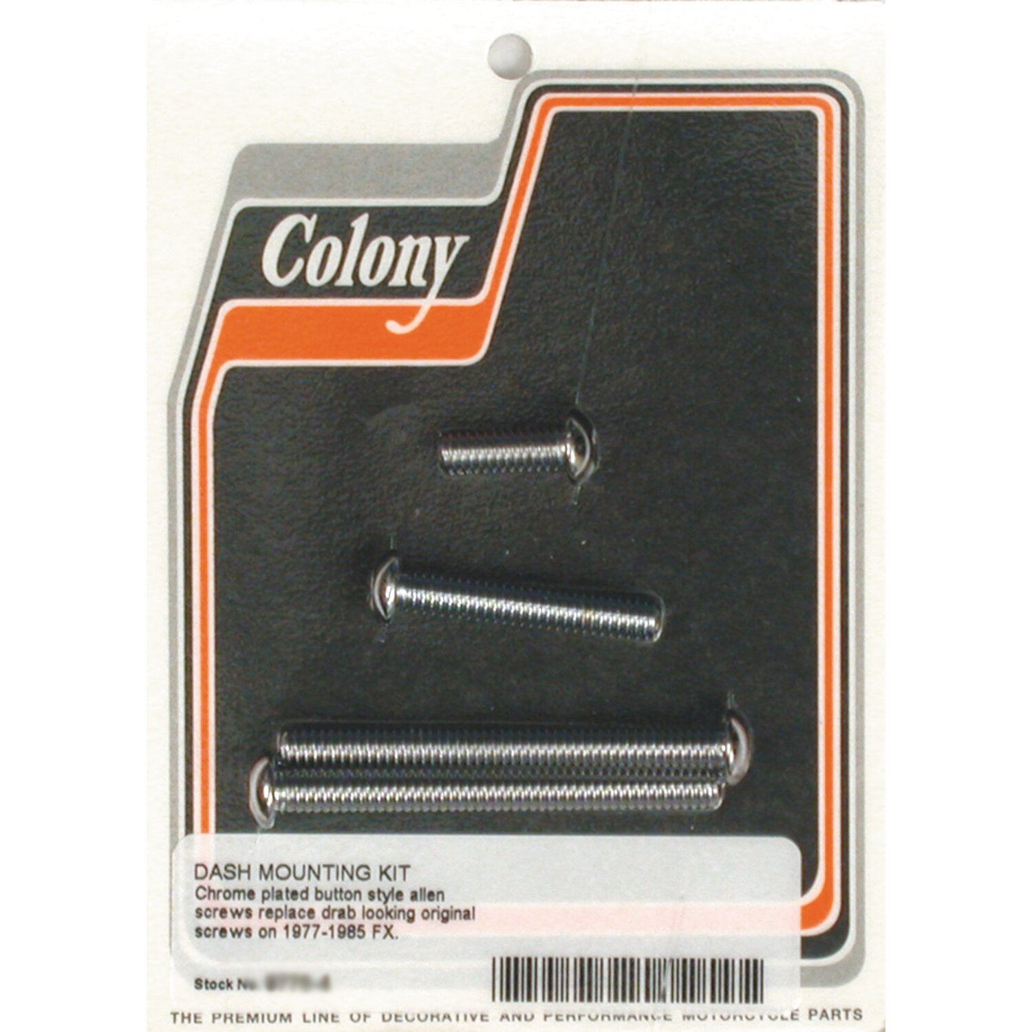Colony, dash mount kit. Chrome Button head