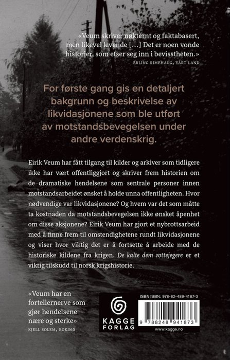 De kalte dem rottejegere – bilde 2