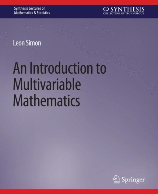 An Introduction to Multivariable Mathematics