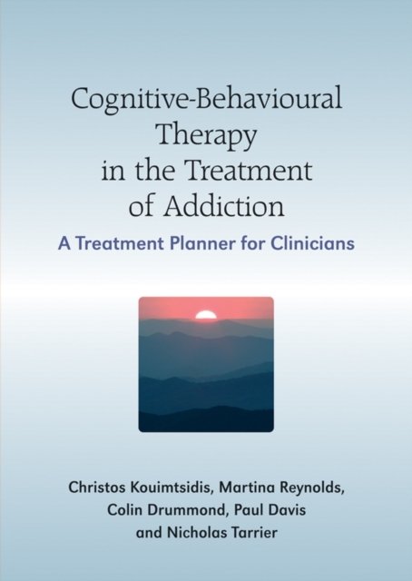 Cognitive-Behavioural Therapy in the Treatment of Addiction