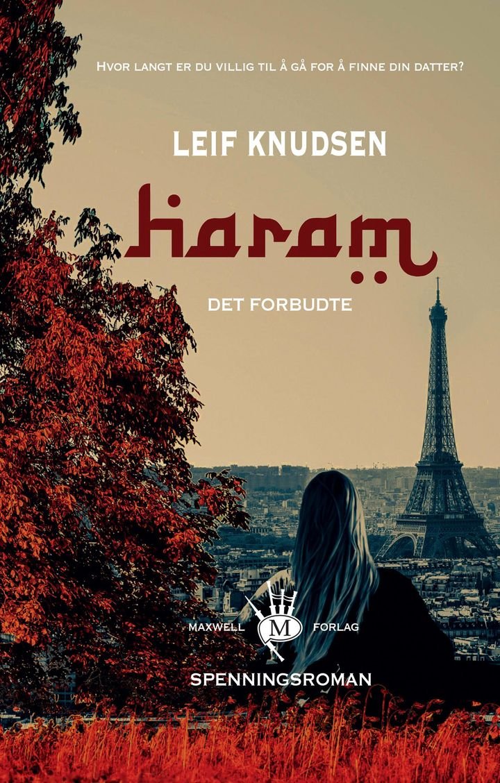 Haram - det forbudte : spenningsroman