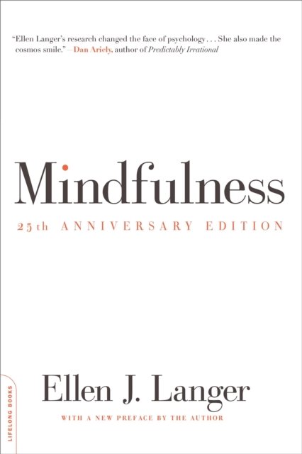 Mindfulness (25th anniversary edition)