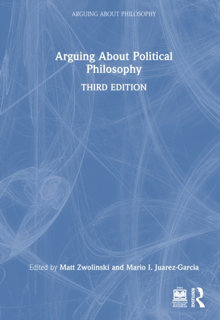 Arguing About Political Philosophy