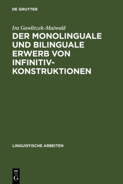 monolinguale und bilinguale Erwerb von Infinitivkonstruktionen
