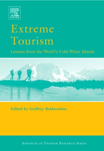 Extreme Tourism: Lessons from the World's Cold Water Islands