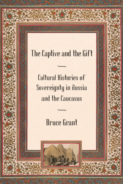 The Captive and the Gift