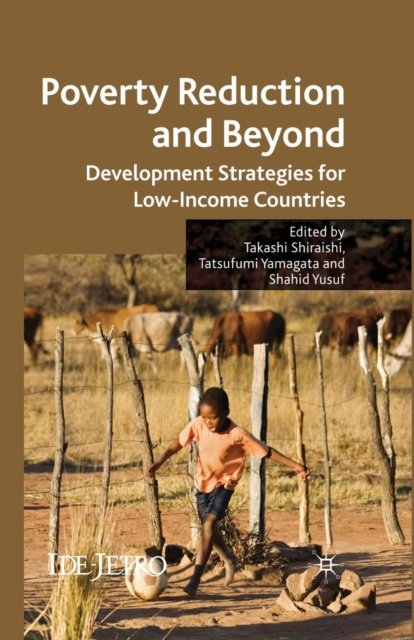 Poverty Reduction and Beyond