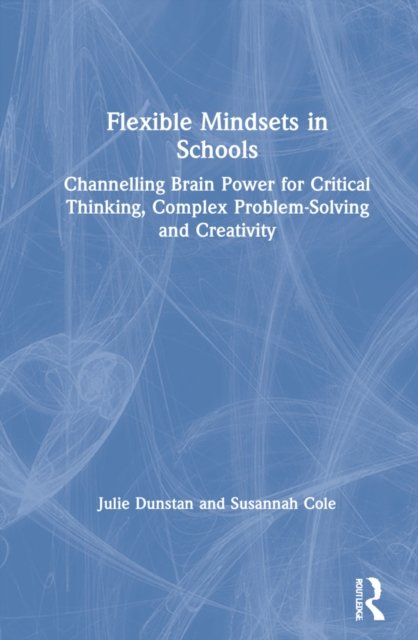Flexible Mindsets in Schools