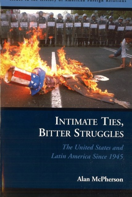 Intimate Ties, Bitter Struggles