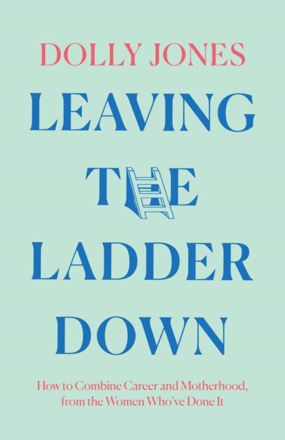 LEAVING LADDER DOWN HB