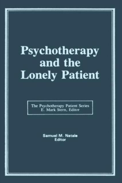 Psychotherapy and the Lonely Patient