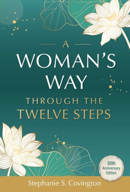 Woman''s Way through the Twelve Steps