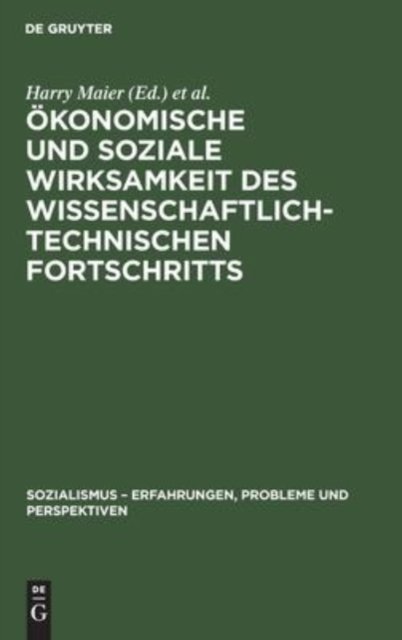 Okonomische Und Soziale Wirksamkeit Des Wissenschaftlich-Technischen Fortschritts