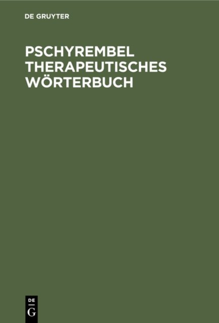 Pschyrembel Therapeutisches Worterbuch