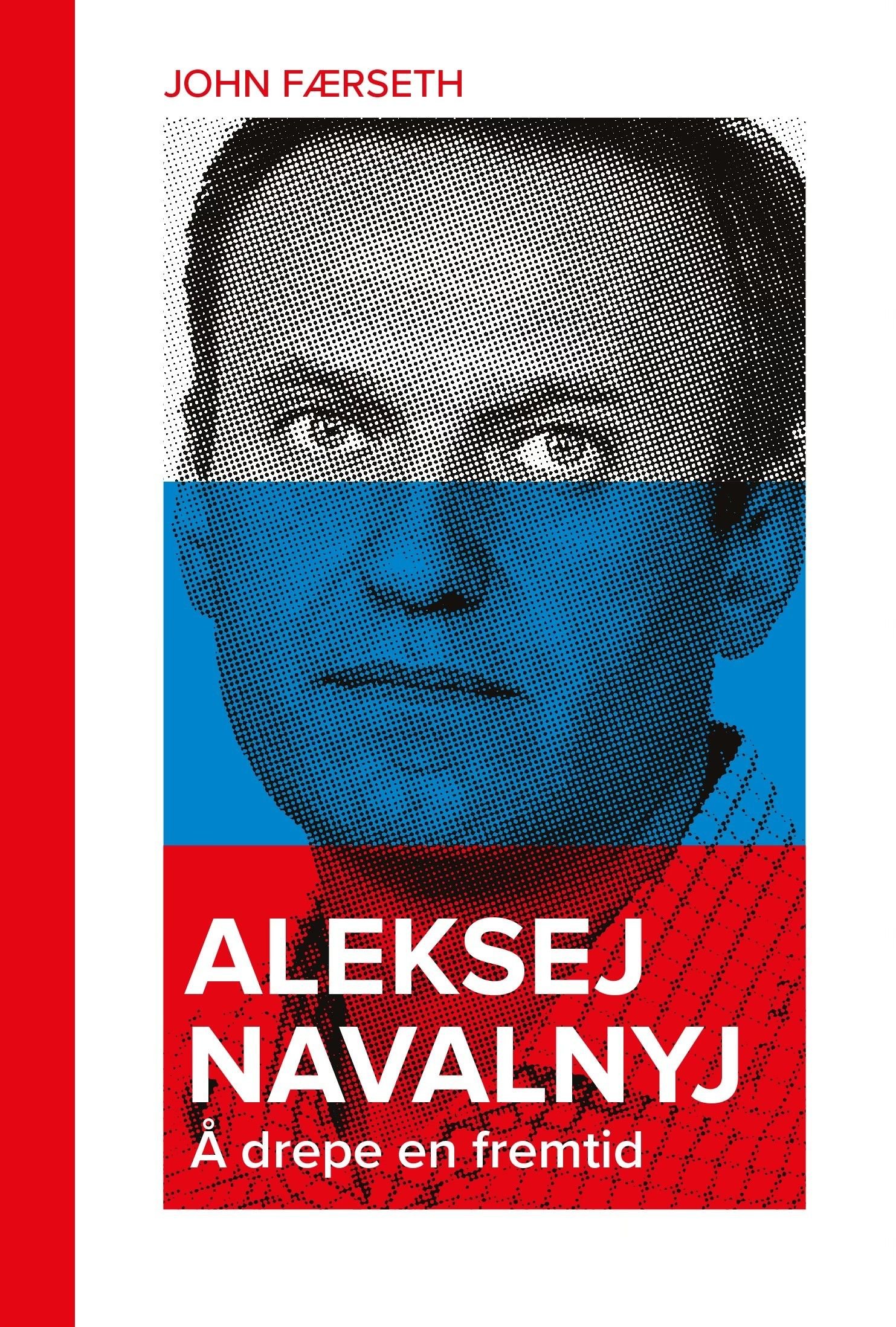 Aleksej Navalnyj - å drepe en fremtid