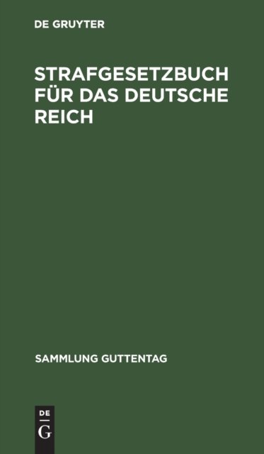 Strafgesetzbuch Fur Das Deutsche Reich