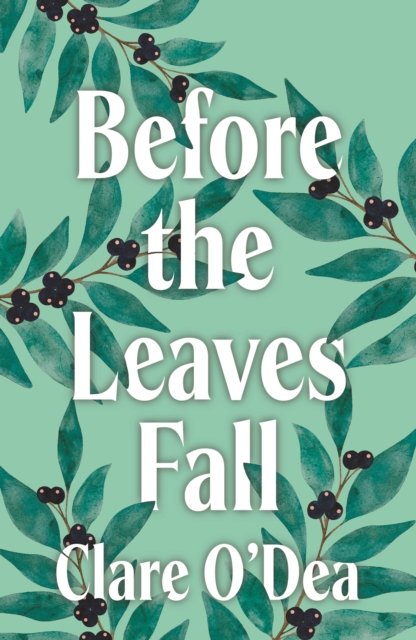 Before the Leaves Fall