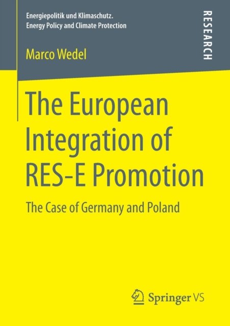 The European Integration of RES-E Promotion