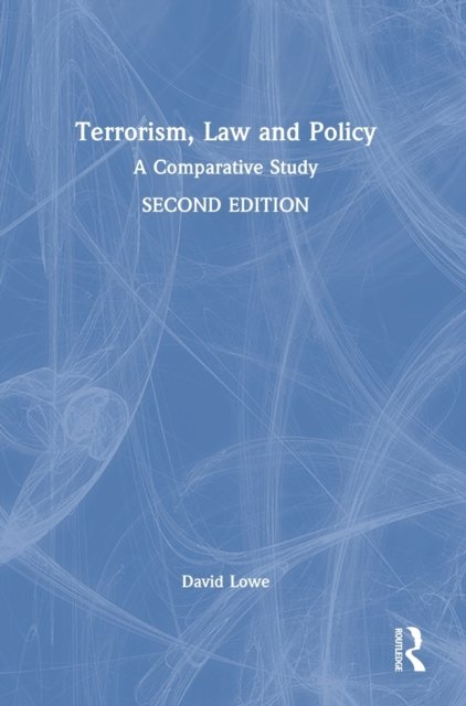 Terrorism, Law and Policy
