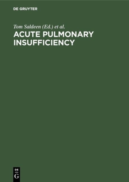 ACUTE PULMONARY INSUFFICIEN-CY         (SALDEEN)